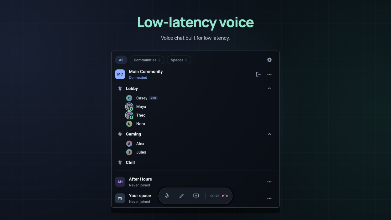Voice chat built for low latency